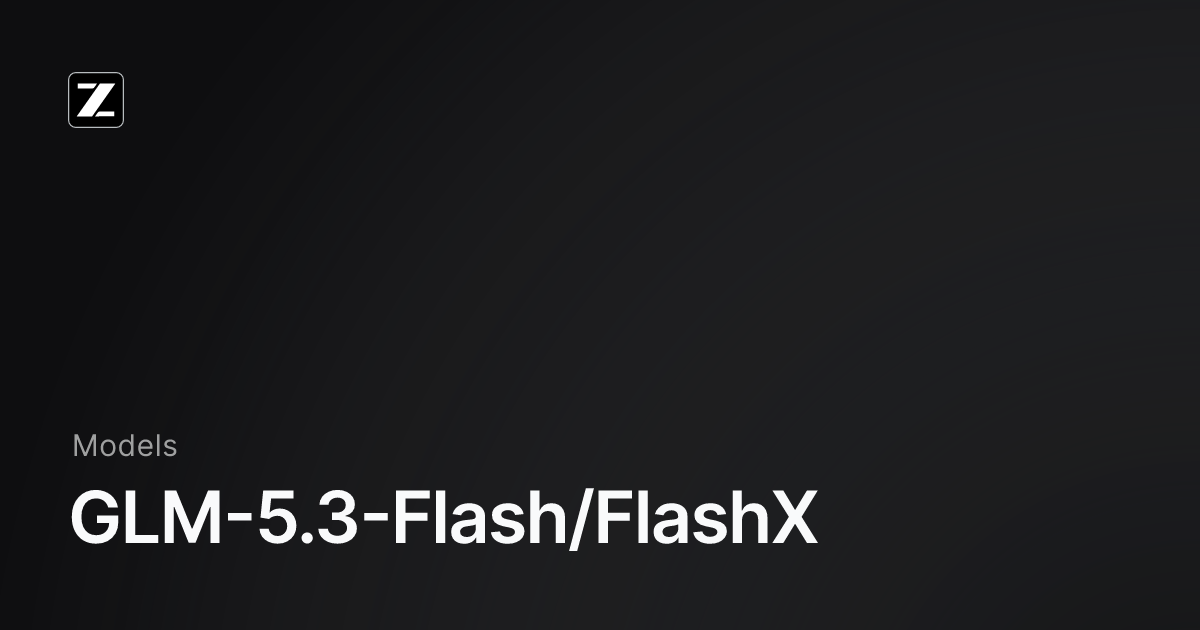 Official Z.AI docs Open Graph card for GLM-5.3-Flash/FlashX